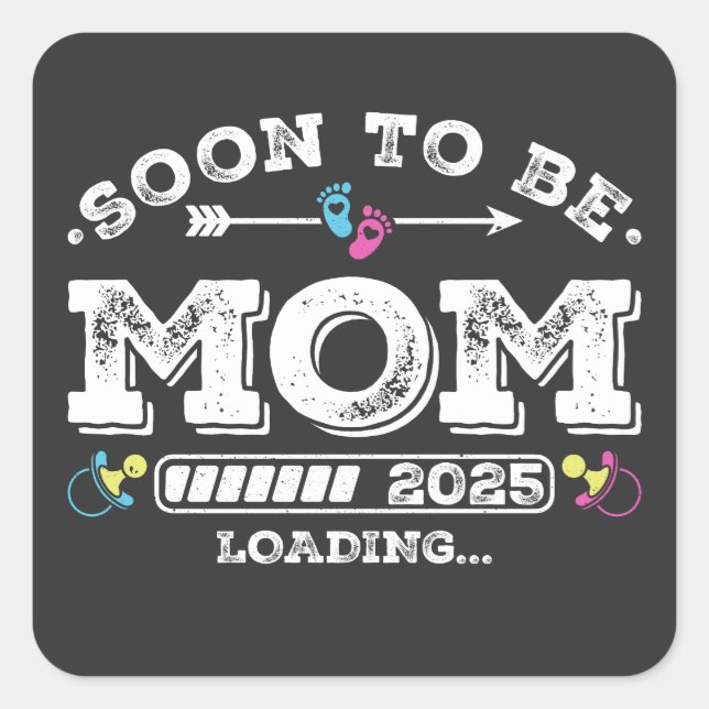 Soon to Be Mum 2025 Loading Square Sticker (Front)