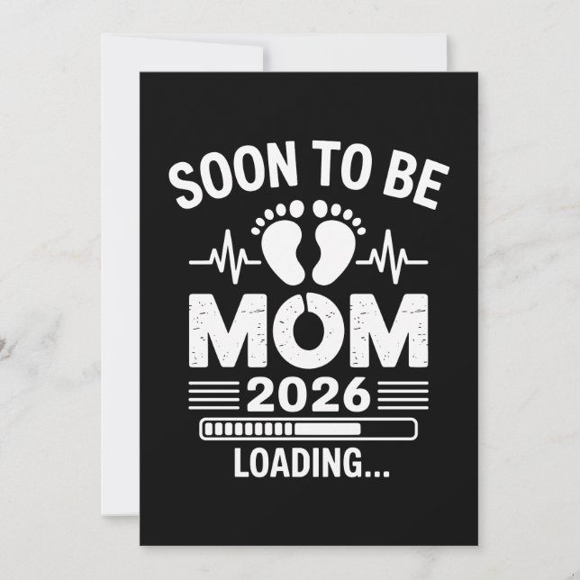 Soon To Be Mum 2026 Loading Pregnancy Announcement (Front)