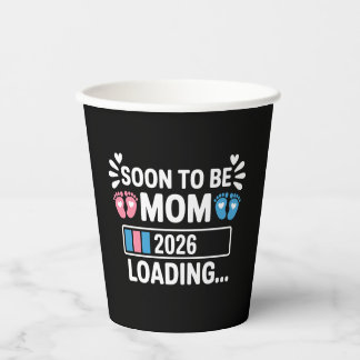 Soon To Be Mum 2026 Loading Pregnancy Announcement Paper Cups