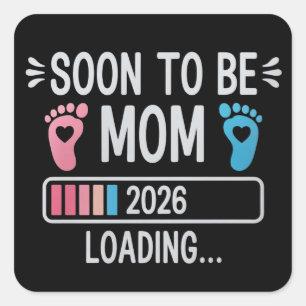 Soon to Be Mum 2026 Loading Pregnancy Announcement Square Sticker