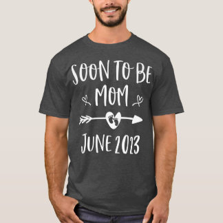 Soon To Be Mum Est June 2023 Pregnancy Announcemen T-Shirt