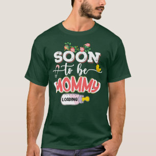 Soon to be Mummy 2022 Mother's Day First Time Mum  T-Shirt