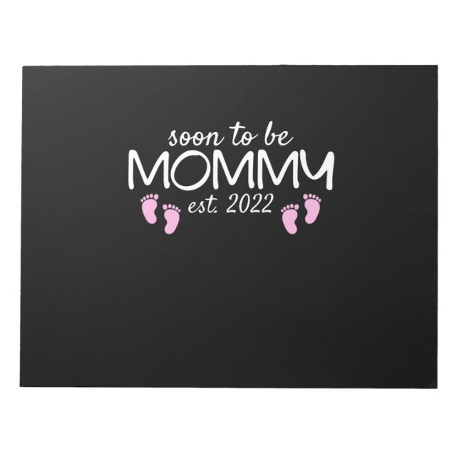 Soon To Be Mummy 2022 Mother's Day First Time Notepad (Front)