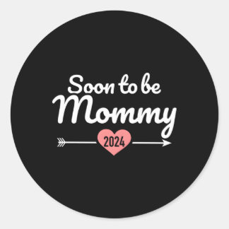 Soon To Be Mummy 2024 For Pregnancy Announcet Classic Round Sticker