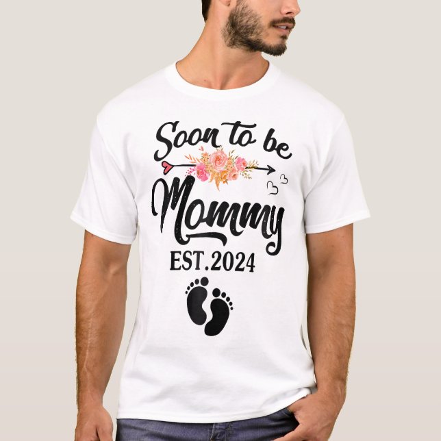 Soon To Be Mummy 2024 Mother'S Day First Time Mum  T-Shirt (Front)