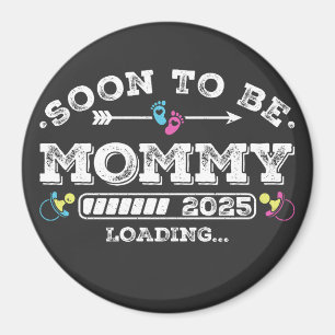Soon to Be Mummy 2025 Loading Circle Magnet