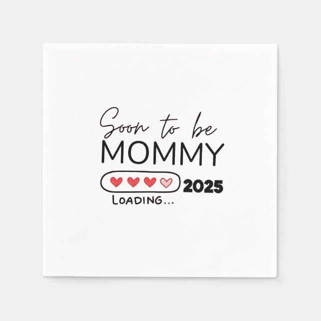 Soon to Be Mummy 2025 Valentine Day Pregnancy Napkin (Front)