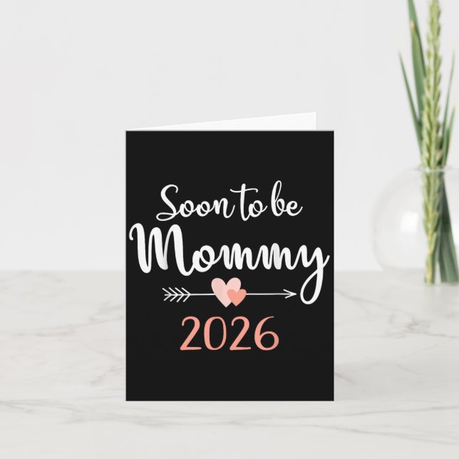 Soon To Be Mummy 2026  Card (Front)