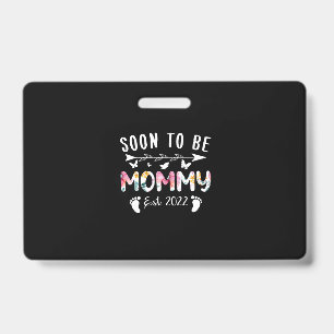 Soon To Be Mummy Est 2022 Floral New Grandma ID Badge