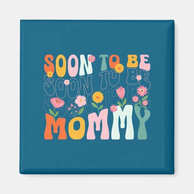 Soon To Be Mummy Est 2025 New Mum Pregnancy Announ Magnet (Front)