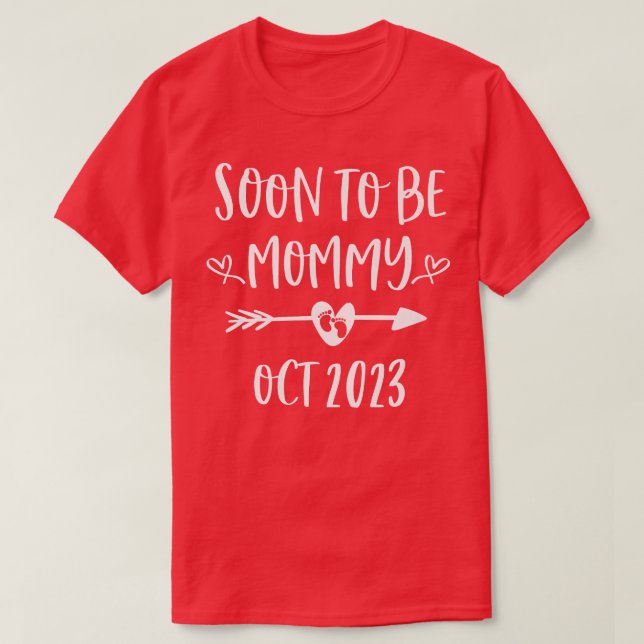 Soon To Be Mummy Est October 2023 Pregnancy Announ T-Shirt (Design Front)