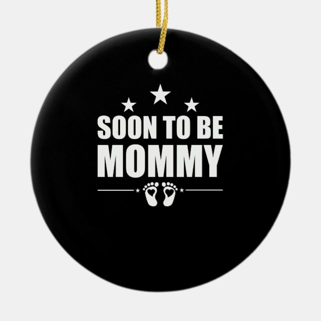 Soon To Be Mummy Pregnancy Announcement Reveal Mum Ceramic Ornament (Front)