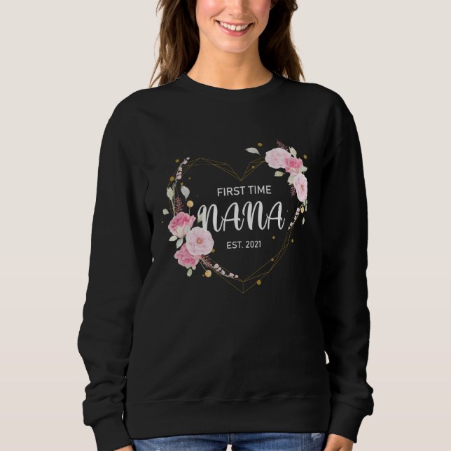 Soon To Be Nana 2021 Pregnancy Announcement New Gr Sweatshirt (Front)