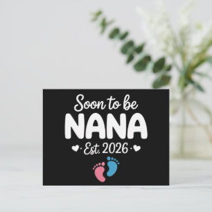 Soon To Be Nana 2026 Funny Pregnancy Announcement  Postcard