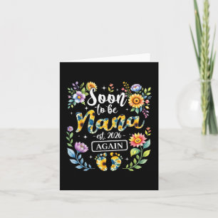 Soon To Be Nana Again Est 2026 New Grandma Floral  Card
