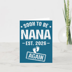 Soon to be nana again est 2026 promoted to nana card