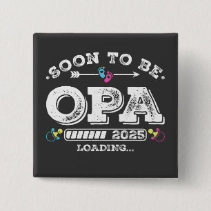 Soon to Be Opa 2025 Loading Square Button