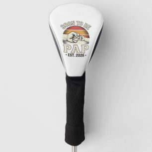 Soon to Be Pap 2026 Vintage Baby Fist Bump Design_ Golf Head Cover