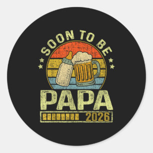 Soon To Be Papa 2026 Expecting Baby Promoted To Fa Classic Round Sticker