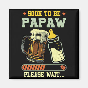 Soon To Be Papaw Est 2025 Pregnancy Announcement L Magnet