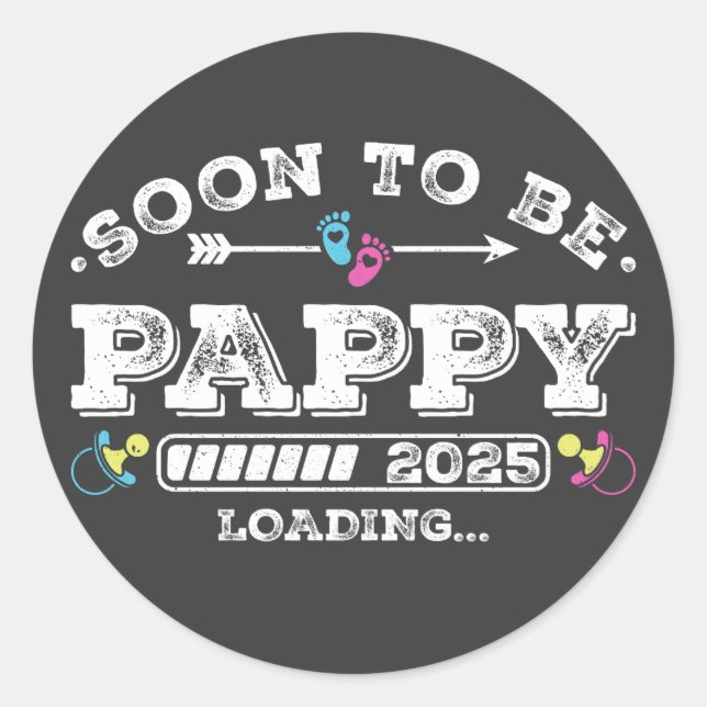 Soon to Be Pappy 2025 Loading Classic Round Sticker (Front)