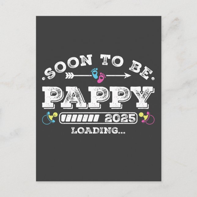 Soon to Be Pappy 2025 Loading Postcard (Front)