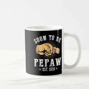Soon To Be Pepaw Est.2026 Father's Day Promote Coffee Mug