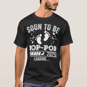 Soon to Be Pop-Pop 2025 Loading Men T-Shirt