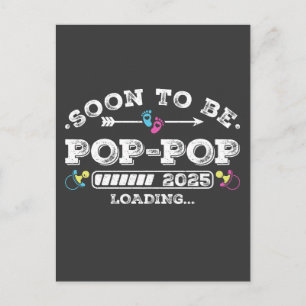 Soon to Be Pop-Pop 2025 Loading Postcard