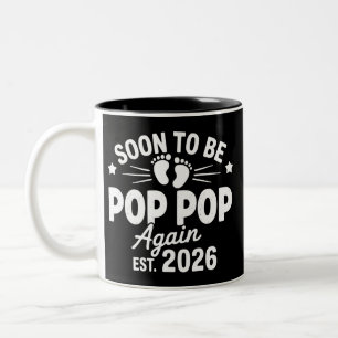 Soon To Be Pop Pop Again est. 2026 Pregnancy Two-Tone Coffee Mug