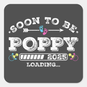 Soon to Be Poppy 2025 Loading Square Sticker