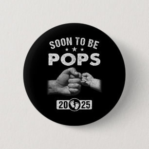 Soon To Be Pops Est 2025 Fathers Day First Time Ne 6 Cm Round Badge