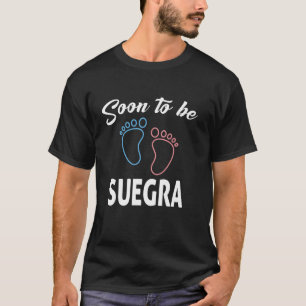 Soon To Be SUEGRA New Pregnancy Announcement Famil T-Shirt
