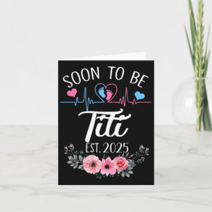Soon To Be Titi 2025 First Time Pregnancy Announce Card