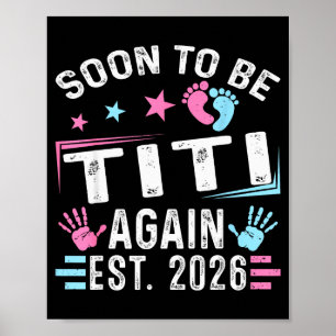 Soon To Be Titi Again Est. 2026 Vintage Titi Poster