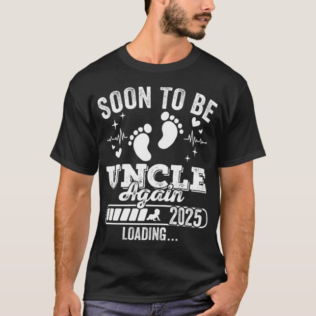 Soon to Be Uncle Again 2025 Loading Men T-Shirt (Front)