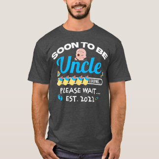 Soon To Be Uncle Loading Est  T-Shirt