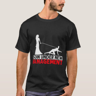 Soon Under New Management Bachelor Party T-Shirt