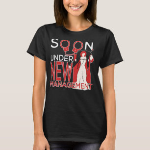 Soon Under New Management Groom Bachelor Party T-Shirt