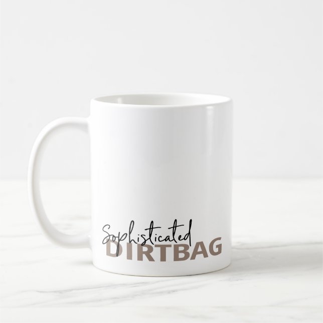 Sophisticated Dirtbag Definition mug (Left)