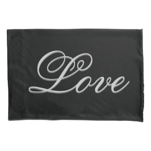 Sophisticated Grey Black Love Pillowcase