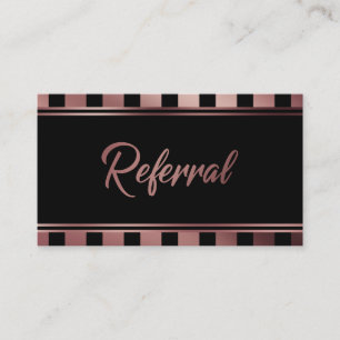 Sophisticated Rose Gold and Black Referral Card
