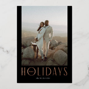 Sophisticated Rose Gold Happy Holidays Photo Foil Holiday Card