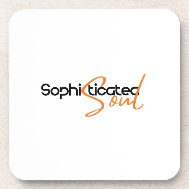 Sophisticated Soul    Coaster (Front)