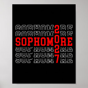 Sophomore 2027 Ck To School First Day Of 10th Grad Poster