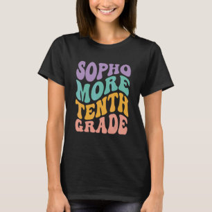 Sophomore First Day Of School 1st Day 10th Grade G T-Shirt