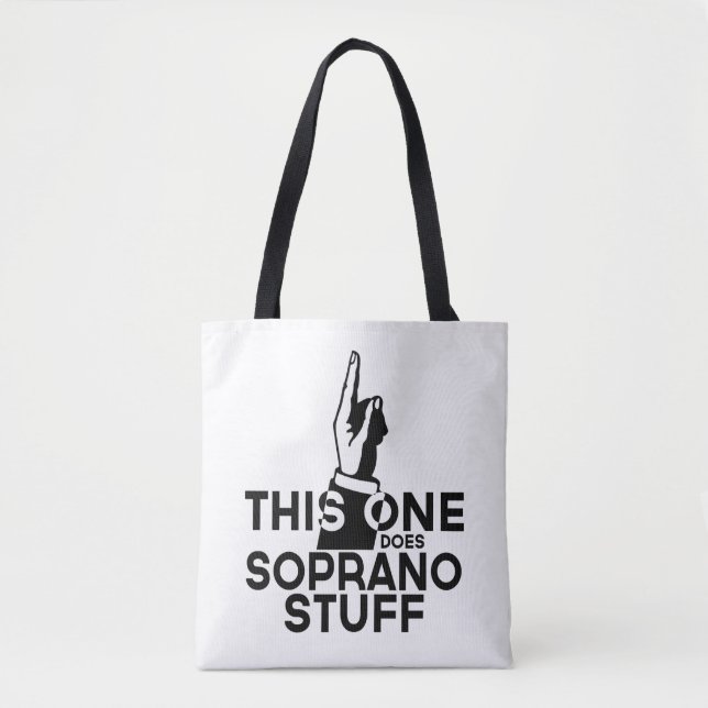 Soprano Stuff - Funny Soprano Music Tote Bag (Front)