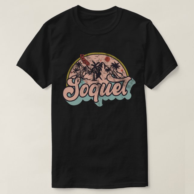 Soquel, California T-Shirt (Design Front)