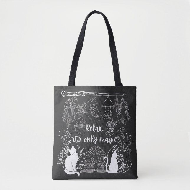 Sorcerer's Serenity: Relax, It's Only Magic Design Tote Bag (Front)