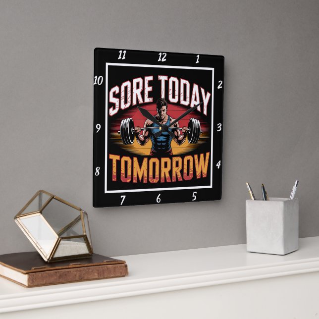 Sore Today Strong Tomorrow Barbell Square Wall Clock (Office)